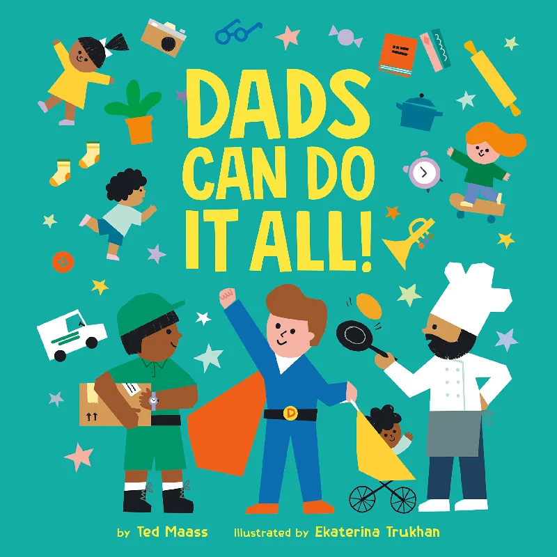 Dads Can Do It All Board Book